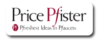 Price Pfister the Pfreshest Ideas in Pfaucets in Arcadia